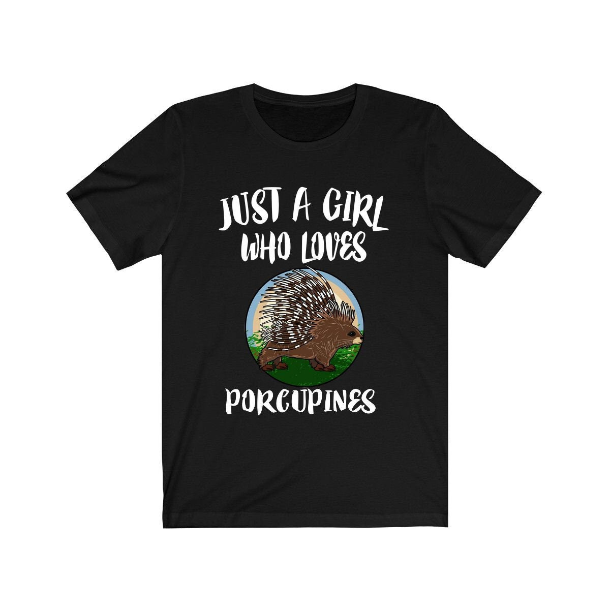 Just A Girl Who Loves Porcupines Animal Shirt - porcupine print design