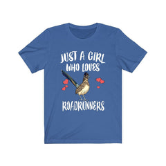 Just A Girl Who Loves Roadrunners Birds Shirt - roadrunner print design
