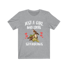 Just a girl who loves sparrows backyard songbird feeder visitor tee