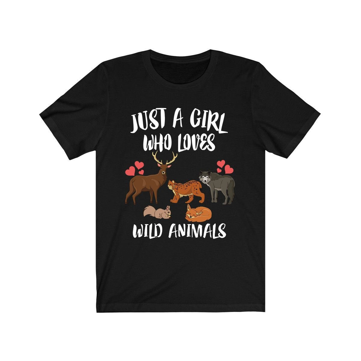 Just A Girl Who Loves Wild Animals Wolf Fox Deer Squirrel Animal Lover Adult Toddler Infant Kids Gift T-Shirt Image 1