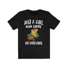 Just a girl who loves bee eaters tropical colorful bird tee