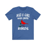 Just A Girl Who Loves Birds Shirt, Birding Shirt, Cardinal Bird T-Shirt, Animal Lover Adult Toddler Infant Kids Gift T-Shirt Image 4