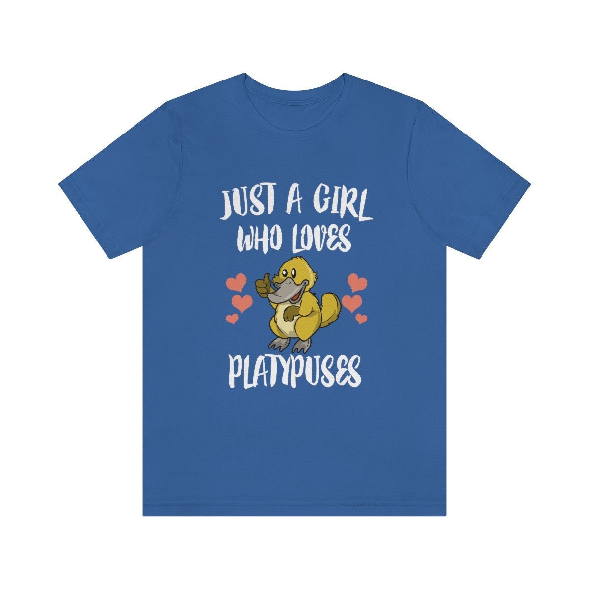 Just a girl who loves platypuses Australian egg-laying monotreme tee