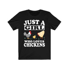 Just a girl who loves chickens backyard farm hen lover tee