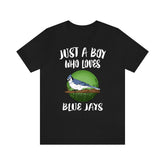 Just A Boy Who Loves Blue Jays Shirt, Blue Jay Lover Shirt, Birding Shirt, Bird Lover Gift, Animal Adult Toddler Kids T-Shirt Image 1