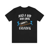 Just A Boy Who Loves Cicadas Shirt, Cicada Lover Shirt, Insect Shirt, Insect Lover Gift, Animal Adult Kids T-Shirt Image 1