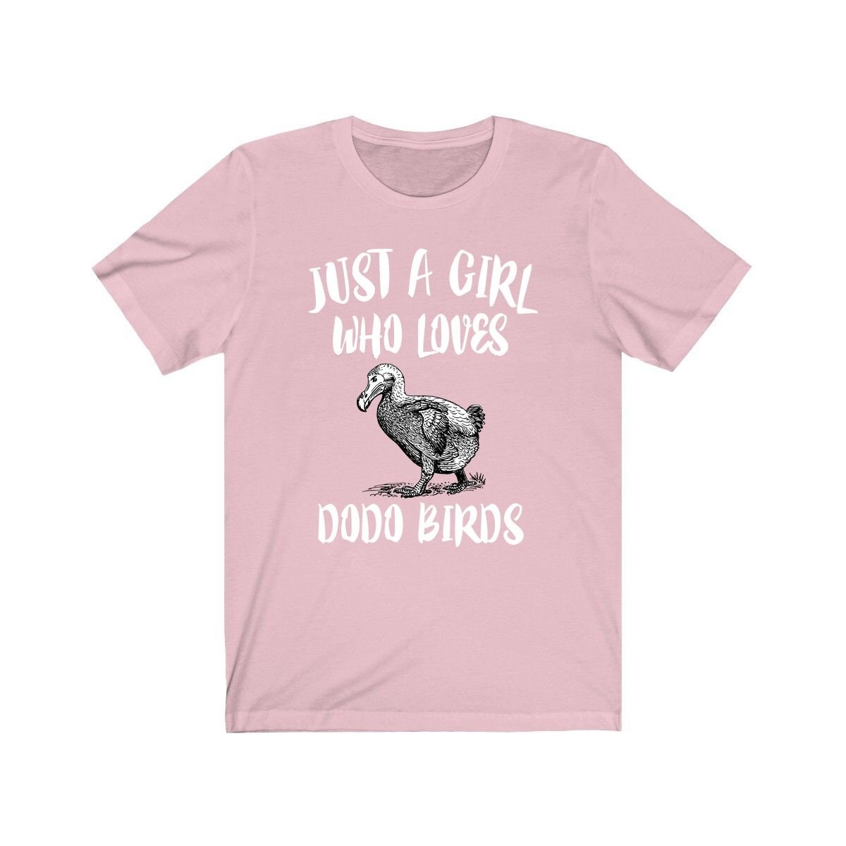 Just a girl who loves dodo birds extinct Mauritius flightless bird tee