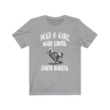 Just A Girl Who Loves Dodo Birds Shirt, Dodo Bird Shirt, Bird Lover Gift, Birding Shirt, Animal Lover Adult Toddler Infant Kids Gift T-Shirt Image 1