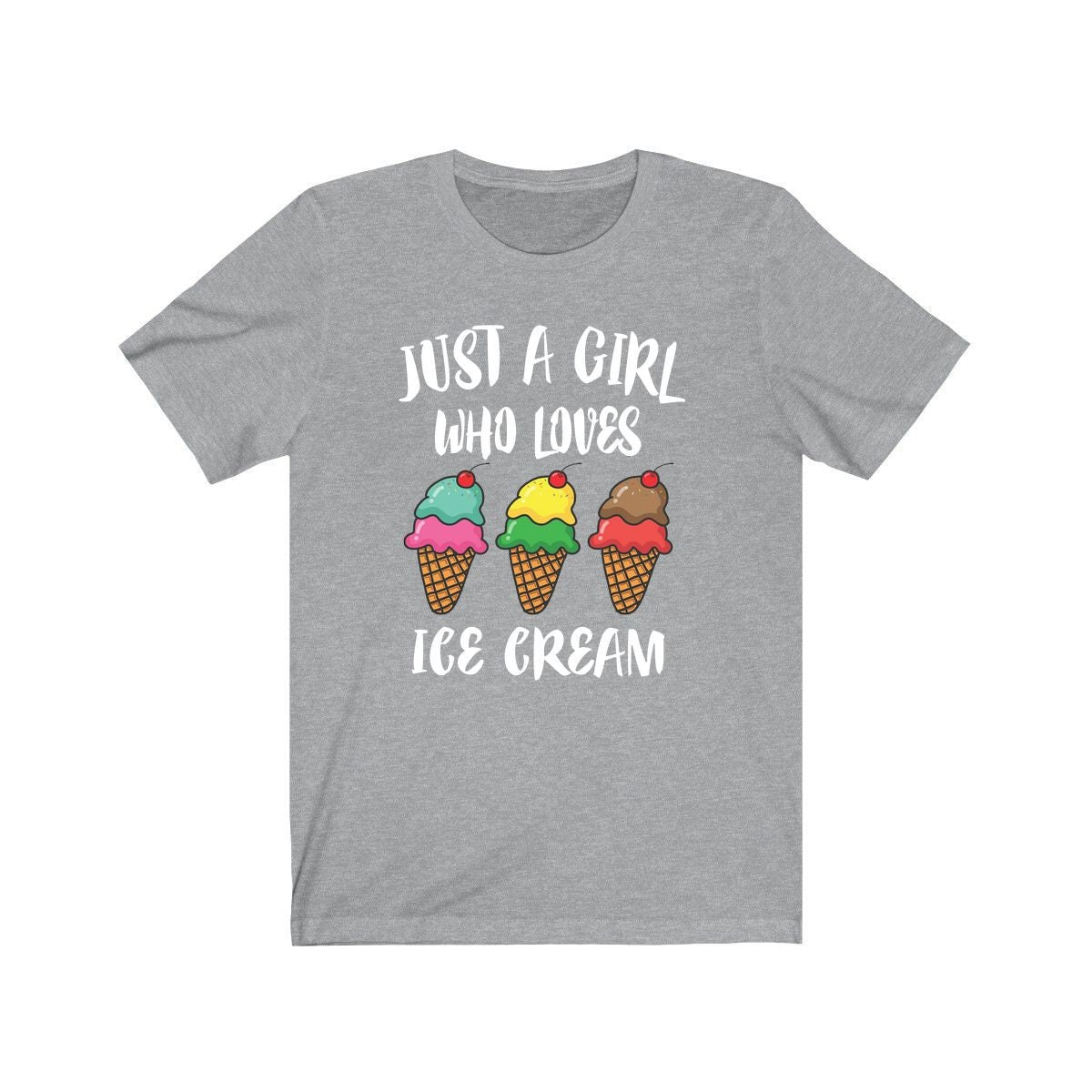 Just a girl who loves ice cream dessert foodie lover tee