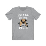 Just A Boy Who Loves Pugs Dogs Shirt, Pug Lover Shirt, Pug Shirt, Dog Lover Gift, Animal Adult Kids T-Shirt Image 2
