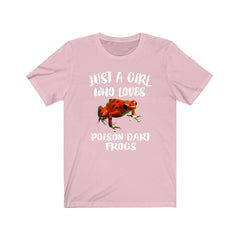 Just a girl who loves poison dart frogs tropical amphibian tee