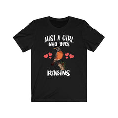Just A Girl Who Loves Robins Birds Shirt - robin print design