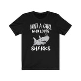 Just A Girl Who Loves Sharks Shirt, Shark Lover Shirt, Shark Lover Gift, Animal Lover Shirt, Adult Toddler Infant Kids Gift T-Shirt Image 1