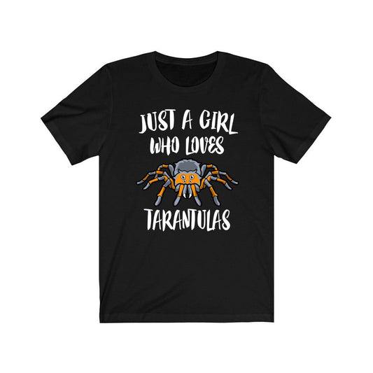 Just A Girl Who Loves Tarantulas Shirt - tarantula print design