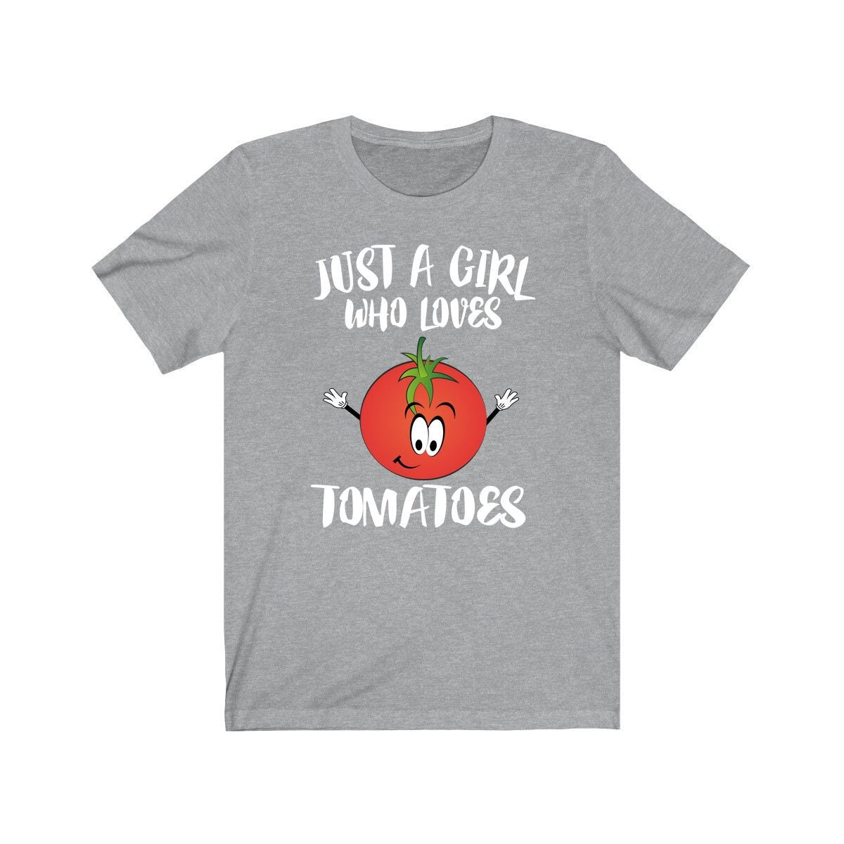 Just a girl who loves tomatoes vegan garden vegetable lover tee