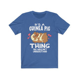 It's A Guinea Pig Thing Shirt, Guinea Pig Owner Shirt, Guinea Pig Lover Gift, Guinea Pig Tee, Animal Adult Toddler Infant Kid T-Shirt Image 2