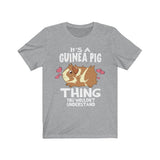 It's A Guinea Pig Thing Shirt, Guinea Pig Owner Shirt, Guinea Pig Lover Gift, Guinea Pig Tee, Animal Adult Toddler Infant Kid T-Shirt Image 3