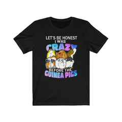 I Was Crazy Before The Guinea Pigs Shirt - guinea pig print design
