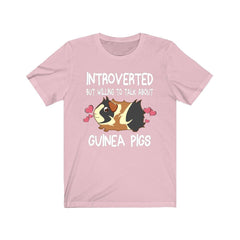 Introverted But Willing To Talk About Guinea Pigs Shirt - guinea pig print design