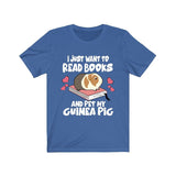 I Just Want To Read Books And Pet My Guinea Pig Shirt, Guinea Pig Owner Shirt, Guinea Pig Lover Gift, Guinea Pig Tee, Animal T-Shirt Image 4