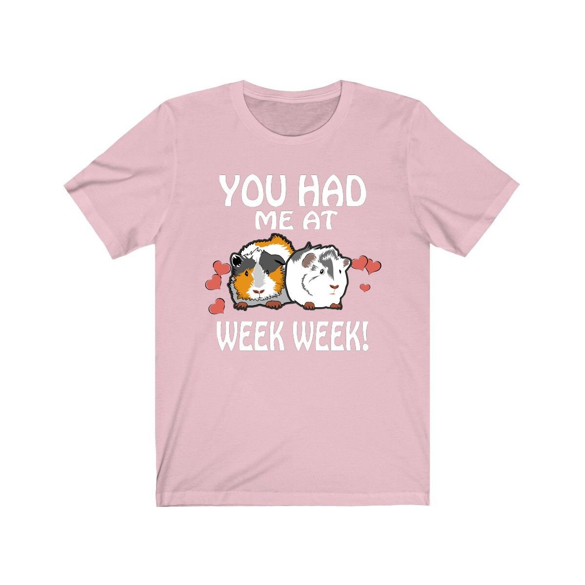You Had Me At Wheek Wheek Guinea Pig Funny Shirt - guinea pig print design