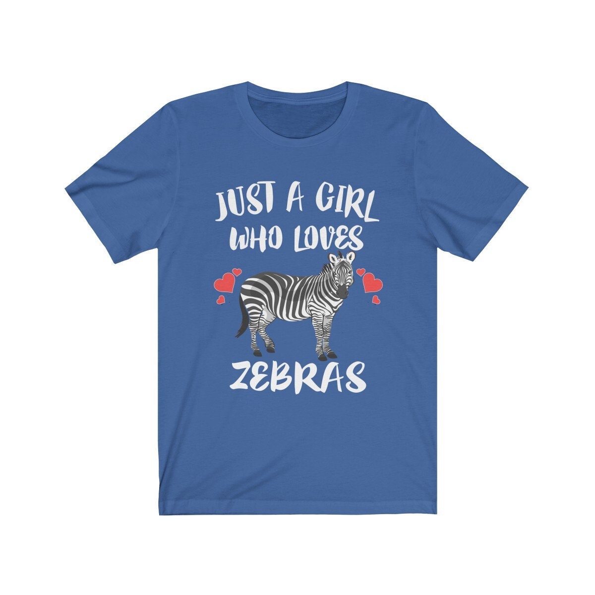 Just A Girl Who Loves Zebras Shirt - zebra print design