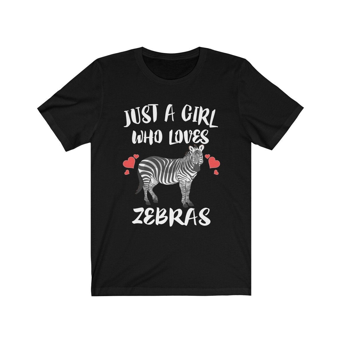 Just A Girl Who Loves Zebras Shirt, Zebra Lover Shirt, Zebra Lover Gift, Zebra Tee, Zebra Shirt, Animal Adult Toddler Kids T-Shirt Image 1