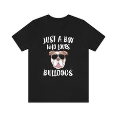 Just A Boy Who Loves Bulldogs Shirt - bulldog print design