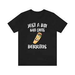 Just A Boy Who Loves Burritos Shirt - burrito print design