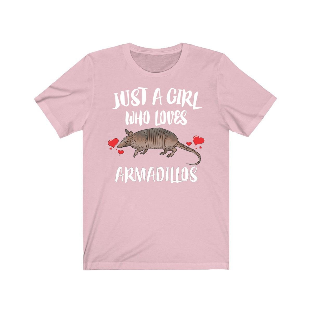 Just a girl who loves armadillos armored American mammal lover tee