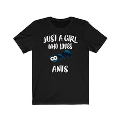 Just A Girl Who Loves Ants Shirt - ant print design