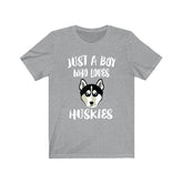 Just A Boy Who Loves Huskies Dogs Shirt, Husky Lover Shirt, Dog Shirt, Husky Lover Gift, Animal Adult Kids T-Shirt Image 1