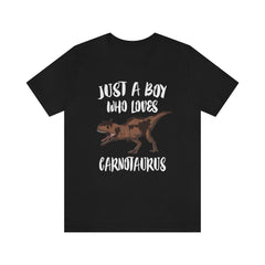 Just A Boy Who Loves Carnotaurus Shirt - Carnotaurus print design