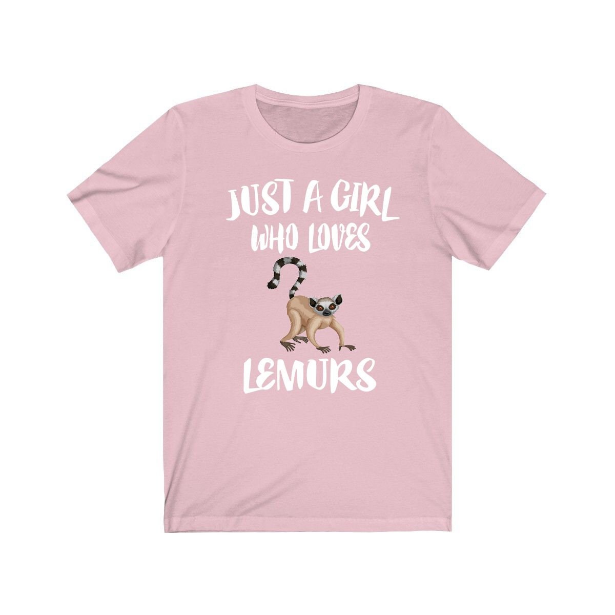 Just a girl who loves lemurs Madagascar endemic primate lover tee