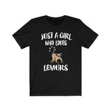 Just A Girl Who Loves Lemurs Shirt, Lemur Lover Shirt, Lemur Lover Gift, Lemur Shirt, Lemur Tee, Animal Adult Kids Image 1