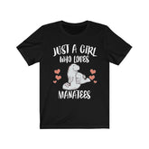 Just A Girl Who Loves Manatees Shirt, Manatee Lover Shirt, Manatee Lover Gift, Manatee Shirt, Manatee Tee, Animal Adult Kids Image 1