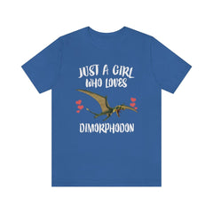 Just a girl who loves dimorphodon early Jurassic pterosaur tee