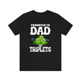 Promoted To Dad Of Triplets Shirt, Dad Of Triplets T-Shirt, Dad Of Triplets Gift Father Peas T-Shirt Image 1