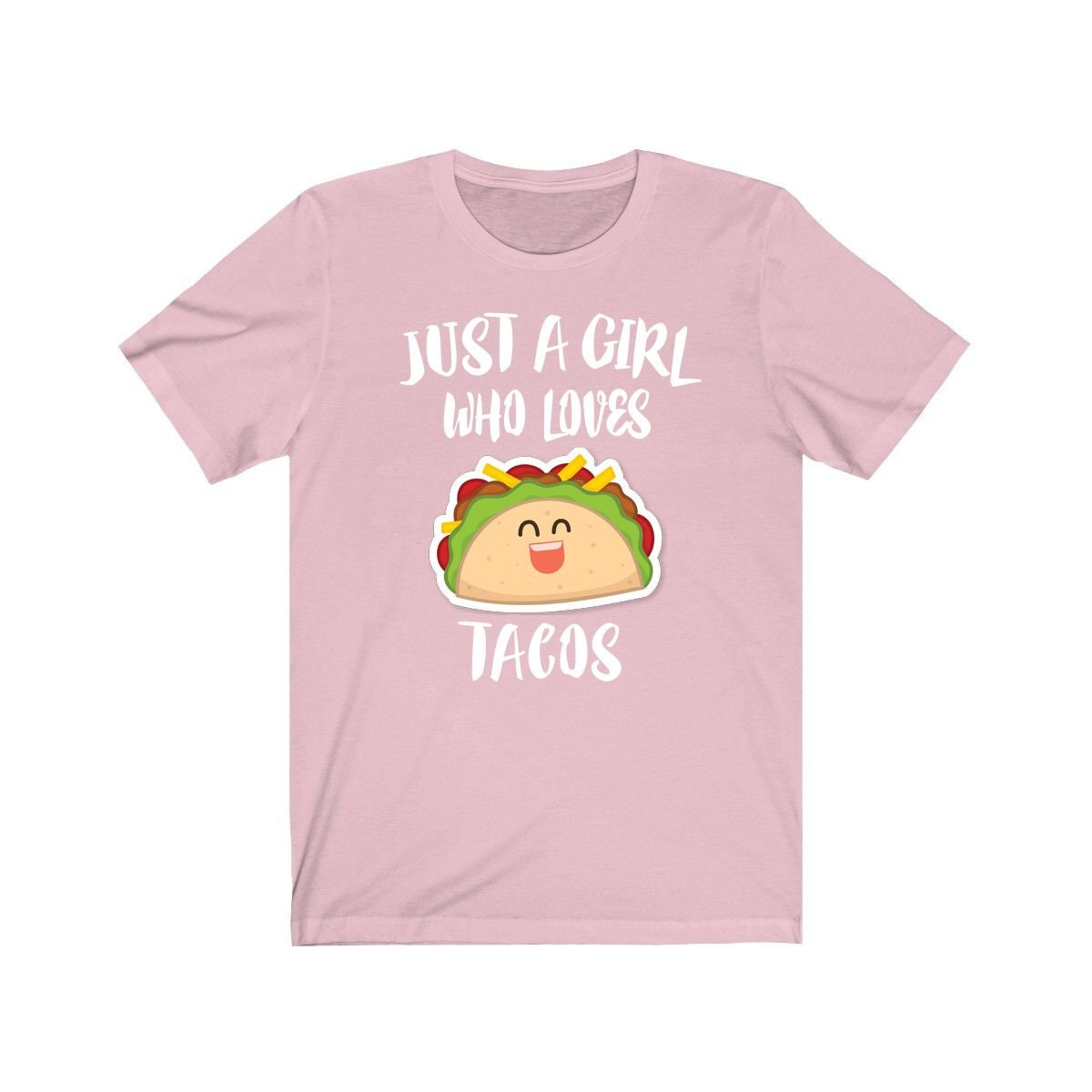 Just A Girl Who Loves Tacos Shirt - taco print design