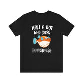 Just A Boy Who Loves Pufferfish Fish Shirt, Pufferfish Lover Shirt, Fish Shirt, Pufferfish Lover Gift, Animal Shirt Image 1