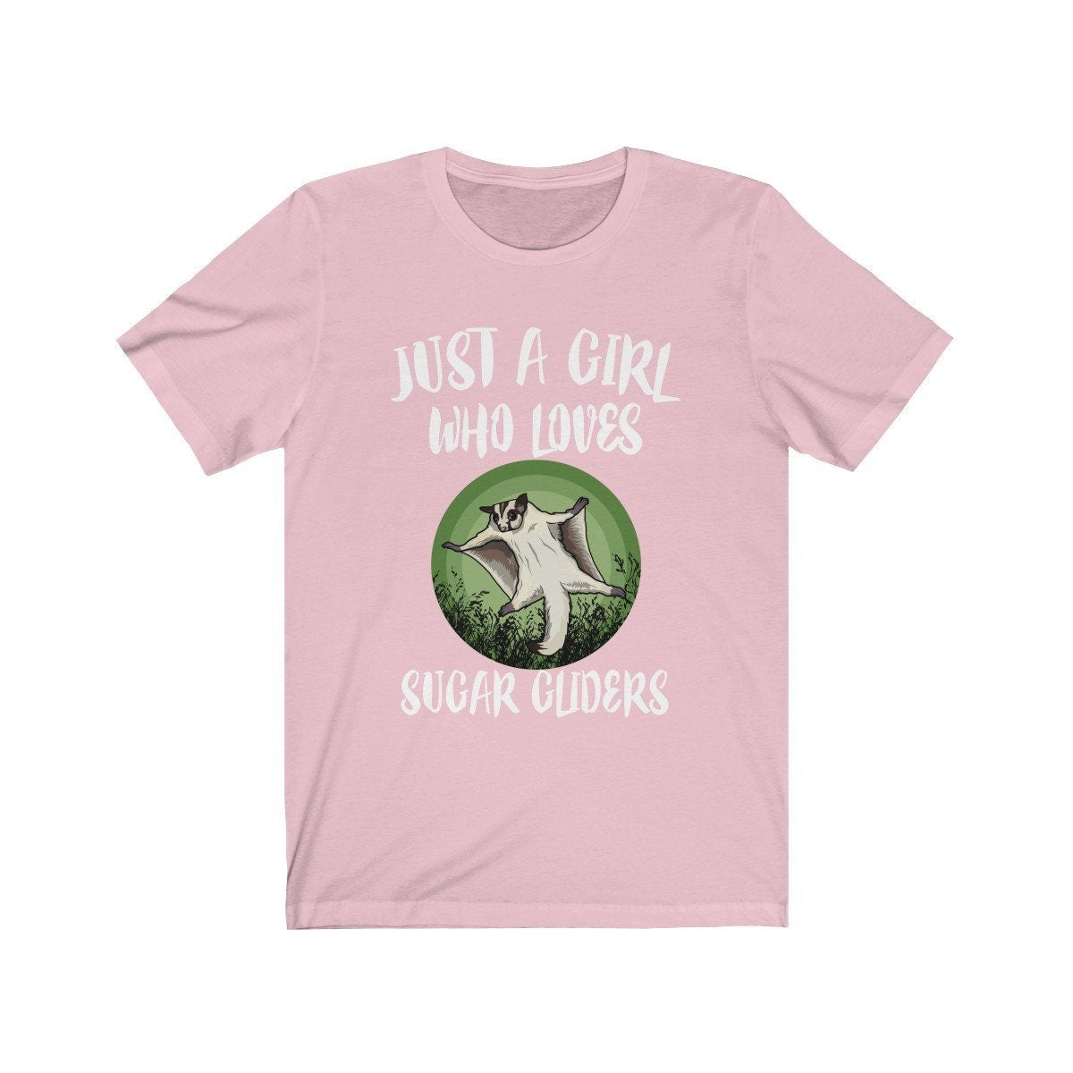 Just a girl who loves sugar gliders exotic marsupial pet tee
