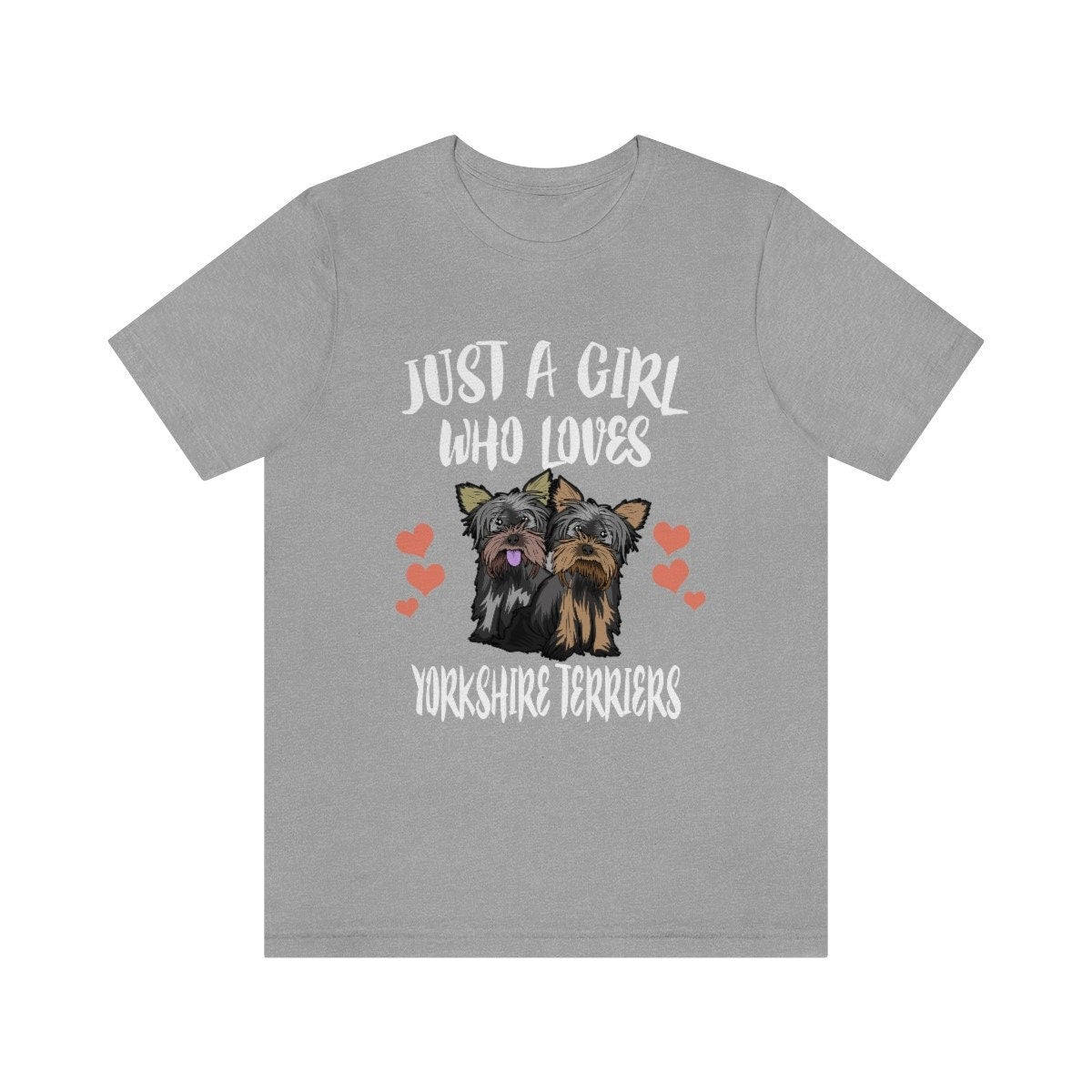 Just A Girl Who Loves Yorkshire Terriers Dogs Shirt, Yorkshire Terrier Shirt, Dog Lover Gift, Dog Lover Shirt,  Adult Toddler Gift T-Shirt Image 1