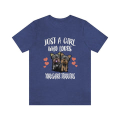 Just A Girl Who Loves Yorkshire Terriers Dogs Shirt - Yorkshire terrier print design