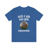 Just A Boy Who Loves Porcupines Shirt, Porcupine Lover Shirt, Porcupine Shirt, Porcupine Gift, Animal Adult Kids T-Shirt Image 1