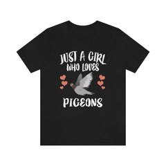 Just A Girl Who Loves Pigeons Shirt, Pigeon Lover Shirt, Pigeon Gift, Birding Shirt, Bird Shirt, Adult Kids Animal T-Shirt Image 1
