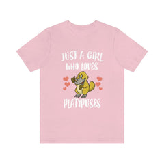 Just a girl who loves platypuses Australian egg-laying monotreme tee