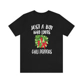 Just A Boy Who Loves Chili Peppers Shirt, Chili Pepper Lover Shirt, Chili Pepper Shirt, Chili Pepper Shirt, Adult Kids Image 1