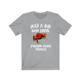 Just A Boy Who Loves Poison Dart Frogs Shirt, Dart Frog Lover Shirt, Dart Frog Shirt, Dart Frog Lover Gift, Animal Adult Kids T-Shirt Image 1