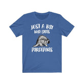 Just A Boy Who Loves Porcupines Shirt, Porcupine Lover Shirt, Porcupine Shirt, Porcupine Lover Gift, Animal Adult Kids T-Shirt Image 1