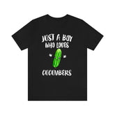 Just A Boy Who Loves Cucumbers Shirt, Cucumber Lover Shirt, Vegan Shirt, Vegetable Lover Gift, Animal Adult Kids T-Shirt Image 1